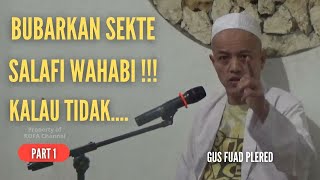 Part 1 PBNU Paling Gigih Menjaga Bangsa amp Negara dari Perusak Berjubah Agama  Gus Fuad Plered [upl. by Strickman]