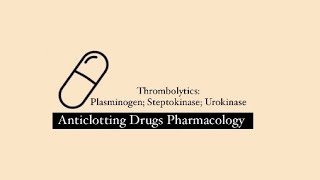 Fibrinolytic Drugs  Streptokinase  Urokinase  Plasminogen  Mechanisms  Thrombolytics part 1 [upl. by Orelle411]