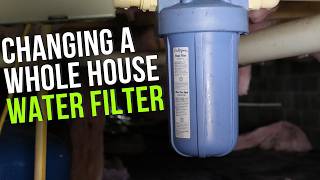 How to Change the Filter on a Whole House Water Filtration System [upl. by Aynatal]