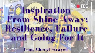 Inspiration From Shine Away Resilience Failure and Going For It [upl. by Enuj]