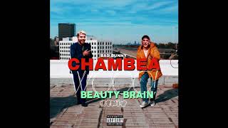 Bad Bunny  Chambea Beauty Brain Remix [upl. by Ethel873]