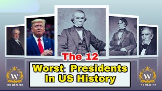 The 12 worst presidents in US history [upl. by Hairas]