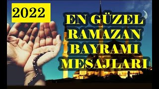 RAMAZAN BAYRAMI MESAJLARI l Ramazan Bayramı mesajı 2022 [upl. by Py]