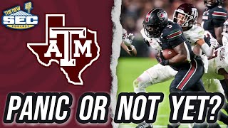 Time to Panic for Texas AampM Football Week 10 Reaction [upl. by Cilurzo]