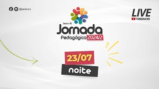 Jornada Pedagógica 20242  Dia 2  Noite [upl. by Selwyn421]