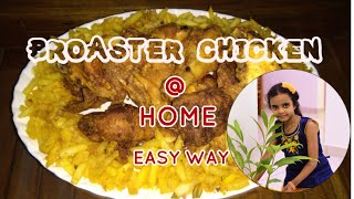 HOMEMADE BROASTER CHICKEN  ബ്രോസ്റ്റർ ചിക്കൻ മിനുട്ടുകൾക്കകം [upl. by Tnarb444]