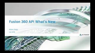 Autodesk DevDays Online 2017 Fusion API and Design Automation for Inventor updates [upl. by Kitarp586]