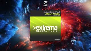 Caolan McConville  Urban Angel Extended Mix EXTREMA GLOBAL MUSIC [upl. by Ynottirb623]