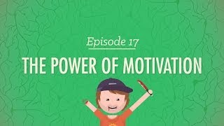 The Power of Motivation Crash Course Psychology 17 [upl. by Acquah]