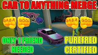 GTA  Car to Anything Merge 1 Friend PATCHED [upl. by Evilo]