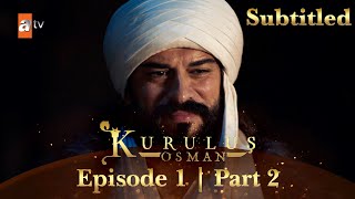 Kurulus Osman Urdu  Season 6  Episode 1  Part 2  Subtitled [upl. by Nyleahcim456]