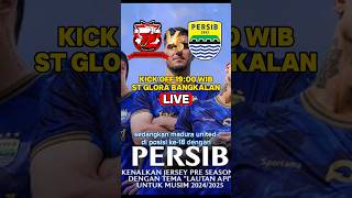 LIVE PERSIB HARI INI  MADURA UNITED VS PERSIB  BRI LIGA 1 persib livepersib [upl. by Hctub832]