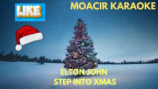 KARAOKE  ELTON JOHN  STEP INTO XMAS NATAL [upl. by Mcgean579]