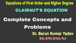 Clairauts Equation  Differential Equation  First order amp Higher Degree  Part 10  barunmaths [upl. by Atiuqes]