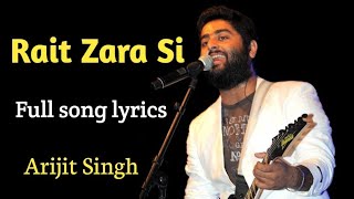 rait zara si arijit singh lyrics Slowed Reverb song New Love song [upl. by Heloise]