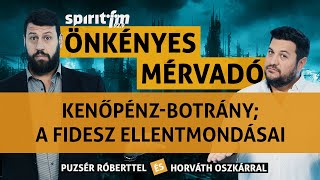 Kenőpénzbotrány Maffiakormány A Fidesz ellentmondásai  Önkényes Mérvadó 2024630 [upl. by Banebrudge]