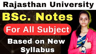 BSc Notes For Rajasthan University  BSc All Subject Notes  New Syllabus Based [upl. by Lais]