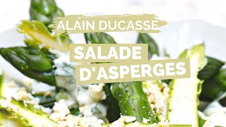 Recette de SALADE DASPERGES par ALAIN DUCASSE [upl. by Henarat]