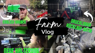 FarmVlog 45 Druckloser Rücklauf für den Deutz DX [upl. by Orr427]