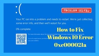 How to Fix Windows 10 Error 0xc000021a [upl. by Luanni]