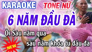 karaoke 6 Năm Đầu Đà  vọng kim lang  tone nữ  lời Lee HT [upl. by Terrag]