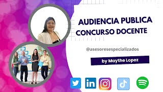 AUDIENCIA PUBLICA CONCURSO DOCENTE 2023 [upl. by Anirdua263]