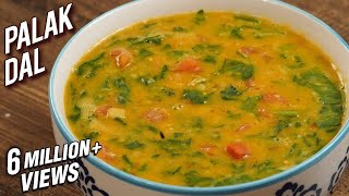 Palak Dal Recipe  Dhaba Style Dal Palak  Spinach amp Lentil Curry  Varun [upl. by Nishom68]