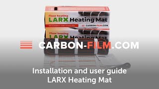 LARX Heating Mat  installation guide [upl. by Borg]