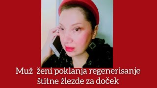 Muž ženi poklanja regenerisanje štitne žlezde za doček [upl. by Catt34]