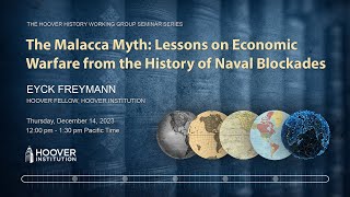 The Malacca Myth Lessons on Economic Warfare from the History of Naval Blockades [upl. by Donall]