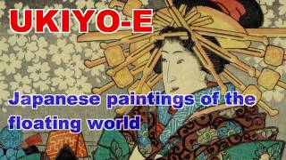 What is UKIYOE Japanese paintings of the floating world [upl. by Marteena]