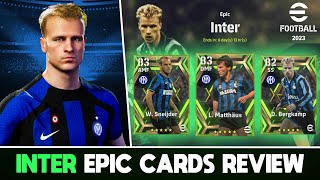 eFootball 2023  EPIC CARDS REVIEW  BERGKAMP MATTHAUS amp SNEIJDER [upl. by Aerda]