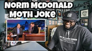 Norm McDonald  Moth Joke  REACTION [upl. by Ermin]