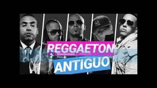 MIX REGGAETON ANTIGUOMIX OLD SCHOOLDON OMARDADDY YANKEEPLAN BWISIN YANDELTEGO CALDERONDJ JUAN [upl. by Pooh]