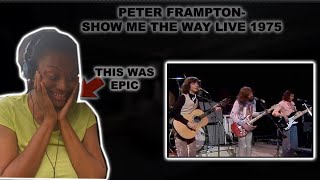 First Time To Peter Frampton Show Me The Way Is Unbelievable LiveREACTION roadto10k [upl. by Bille]