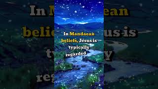 Who are Mandaeans and what is their view about Jesus [upl. by Ilzel]