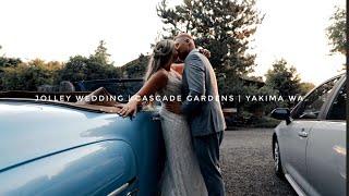 Jolley Full Feature Wedding Film  Cascade Gardens  Yakima WA [upl. by Eenalem]