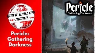 Rob Looks at Pericle Gathering Darkness  This could be my Game of the Year [upl. by Airdna]