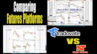 Comparing Futures PlatformsLayouts Tradovate VS NinjaTrader [upl. by Eitsyrk]