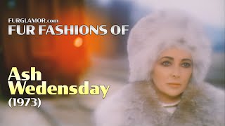 Ash Wednesday 1973  Fur Fashion Edit  FurGlamorcom [upl. by Nats133]