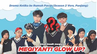 FULL EPISODE SEASON 2 DRAMA KETIKA KE RUMAH MAS PACAR VERSI PANJANG [upl. by Countess]