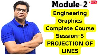 Engineering Graphics Complete Course  PROJECTION LINES  Session5 [upl. by Haneekas]