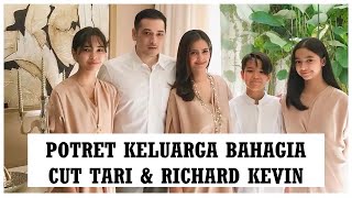 POTRET KELUARGA BAHAGIA CUT TARI DAN RICHARD KEVIN [upl. by Lenna654]