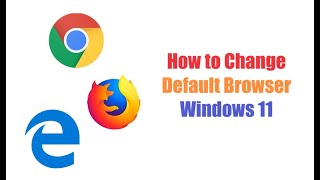 Set Chrome as Default Browser Windows 11  How to Change Default Browser Windows 11 [upl. by Garek460]