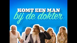 Komt een man bij de dokter [upl. by Adnalohs]