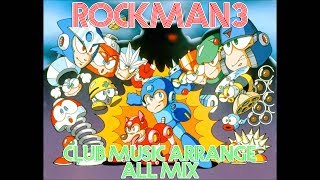 【ゲームBGMアレンジ】ロックマン３のアレンジをDJ風に繋いでみた【mArt】 [upl. by Ahsuatan199]