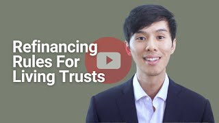 1 Way To Refinance Home Mortgage When Property Is In A Living Trust [upl. by Salsbury]