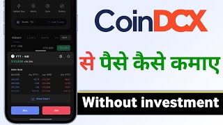 CoinDCX Se Paise Kaise Kamaye Without Investment [upl. by Airamesor807]