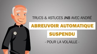 Trucs amp astuces JNB  Abreuvoir automatique suspendu [upl. by Nicolais]