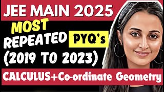 JEE MAINS 2025  MOST REPEATED PYQs from 2019 2023  MOST EXPECTED QUES  NEHA AGRAWAL jee [upl. by Seda767]